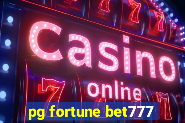 pg fortune bet777